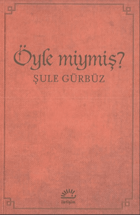 Şule Gürbüz - Öyle Miymiş?